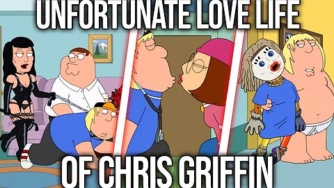 The Unfortunate Love Life Of Chris Griffin