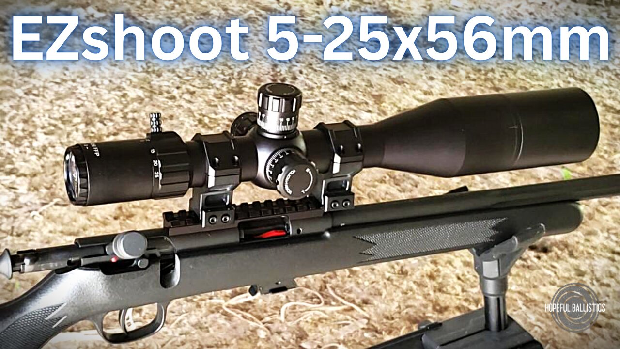 Rifle Scope Review: EZshoot 5-25x56 FFP