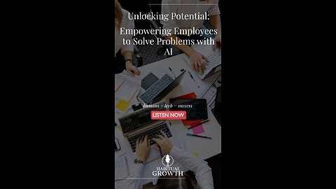 Unlocking Potential: Empowering Employees to Solve Problems with AI