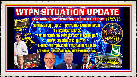 WTPN SITUATION UPDATE FEATURING RESTORED REPUBLIC 12 27 25