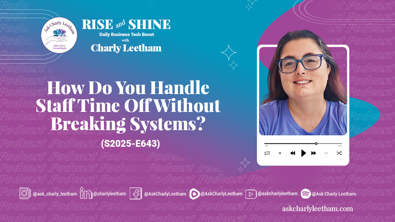 How Do You Handle Staff Time Off Without Breaking Systems? (2025/643)