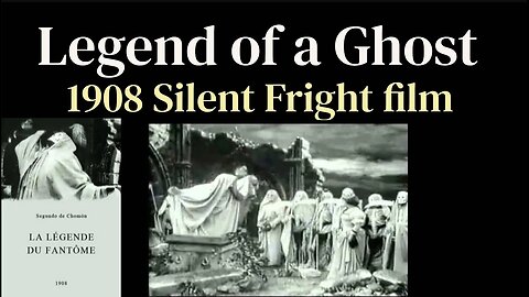 Legend of a Ghost (1908 Silent Fright film)