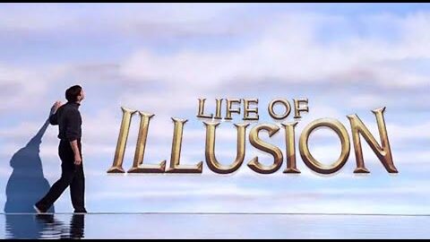 Life Of illusion