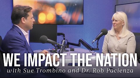 Sue Trombino We Impact the Nation | Ep. 146