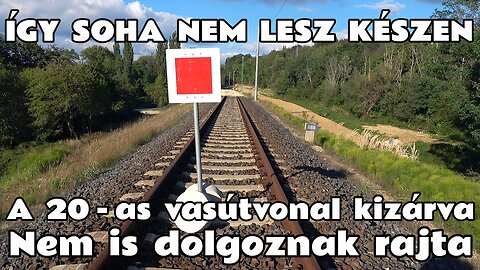 2025.09.30. A 20-as vonal kizárva. Senki nem dolgozik Városlőd - Szentgál között a pályahibánál.