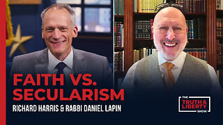 Faith vs. Secularism with Rabbi Daniel Lapin on The Truth & Liberty Show