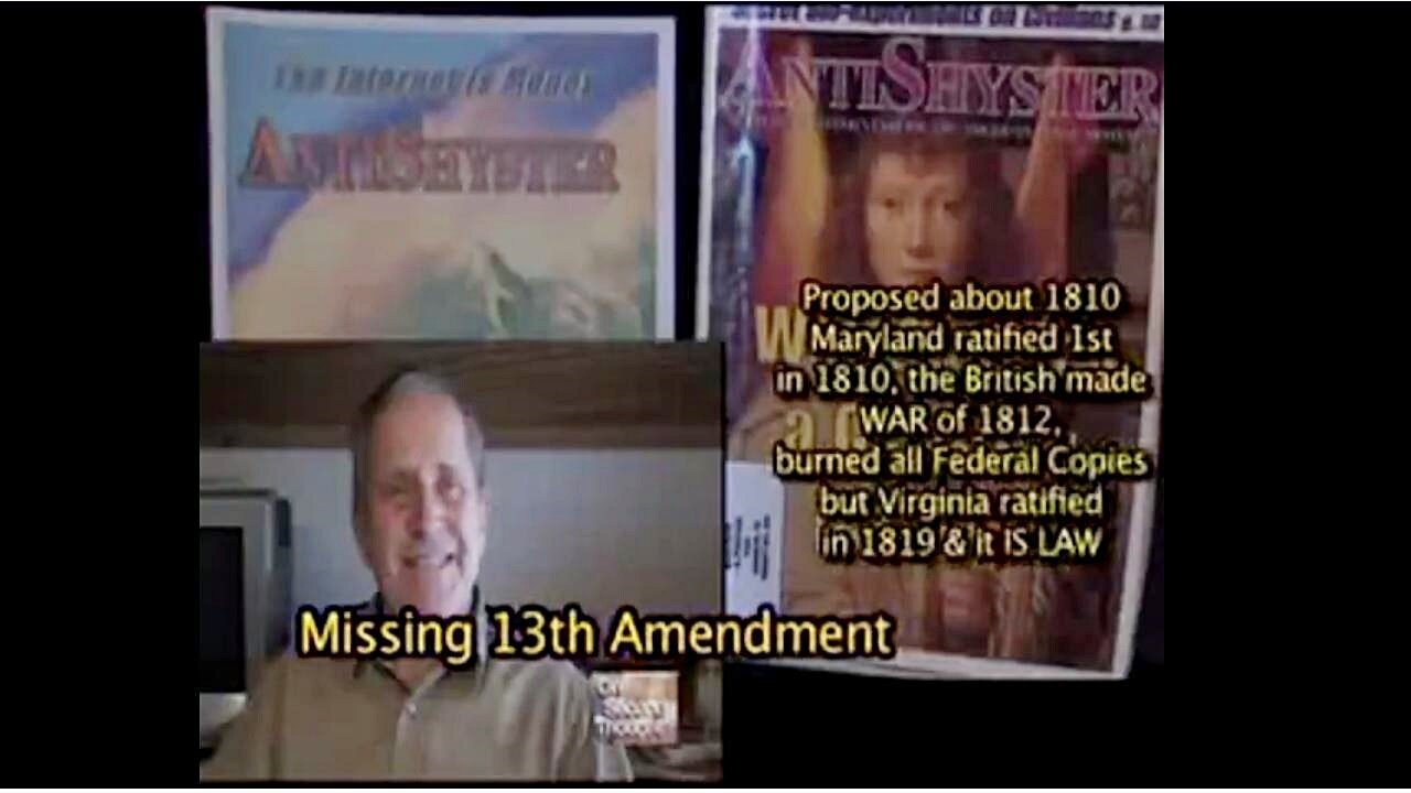 Thee MISSING Original 13th Amendment, Part 1 ~ Robert Self (2011)