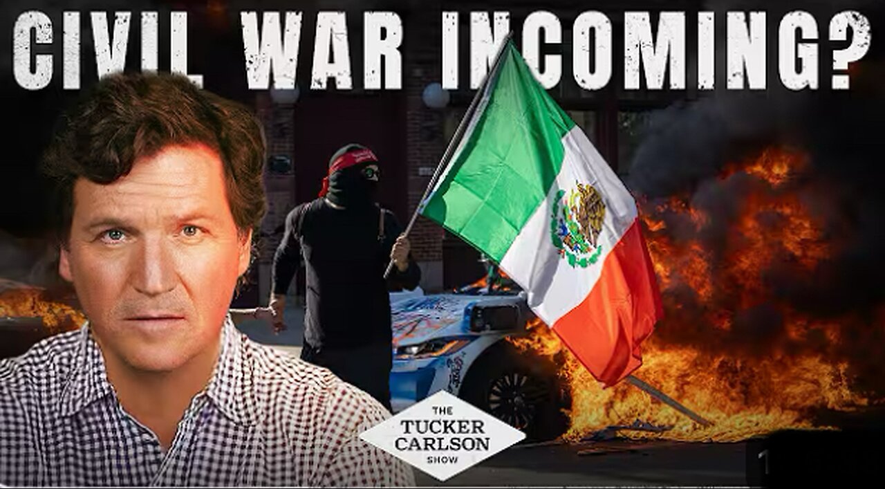 Tucker Carlson: The U.S. could be on the verge of civil war