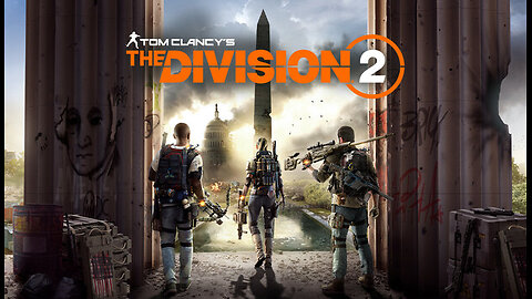 Division 2 lest GO!!!