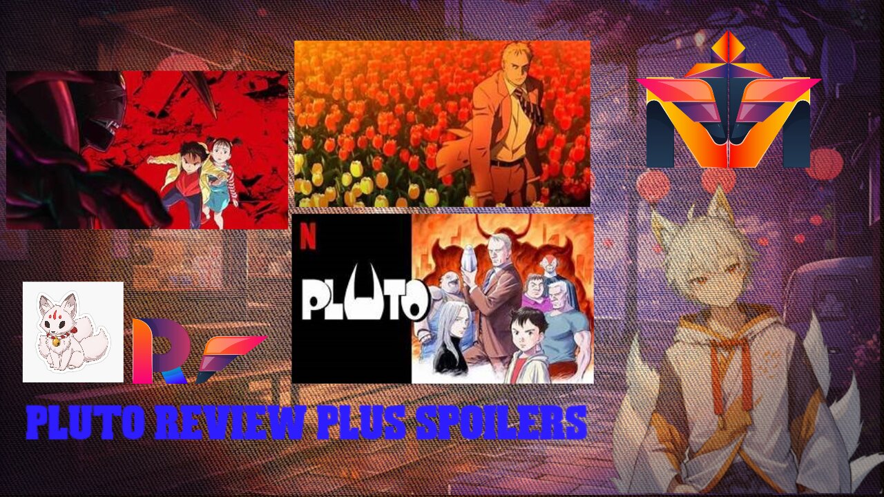 Pluto review plus spoilers