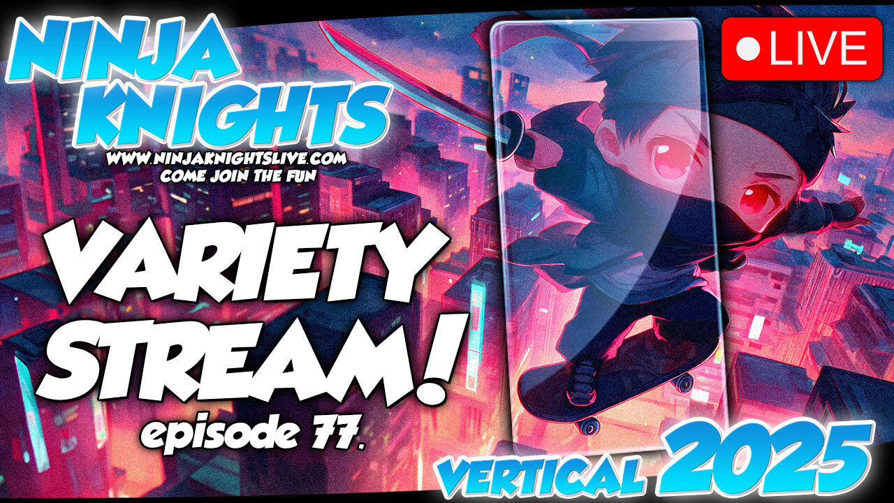 Variety Stream Vol.77: Join Lil Ninja & Knight in Skate & Roblox #gaming ##livestream #skate #roblox