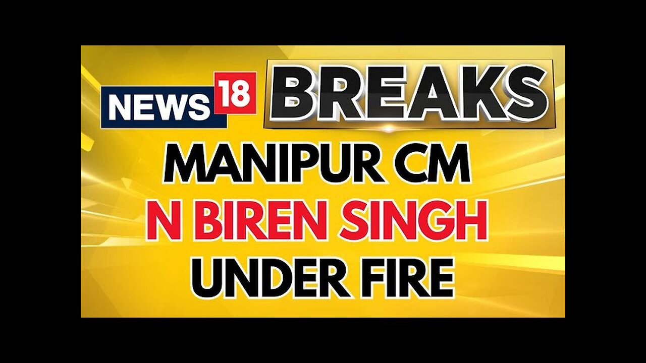 Manipur CM N Biren Singh Under Fire, Congress Leader Sandeep Dikshit Slams Singh | News18