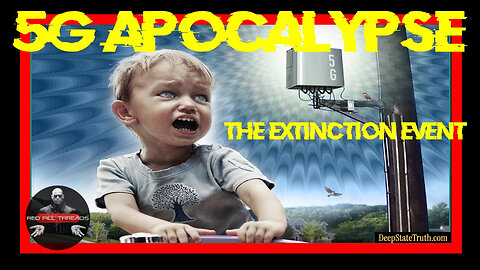 🎬 Documentary: '5G Apocalypse - The Extinction Event' ♒︎ Is This Technology an Existential Threat to Humanity?