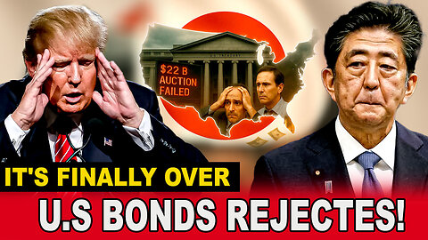 Trump GOES NUTS as Japan Rejects Demand to Crash Its Economy U.S. - $22B Bond Auction Fails