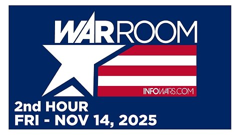WAR ROOM [2 of 3] Friday 11/14/25 • ALEX JONES SPECIAL REPORT, News, Reports & Analysis • Infowars