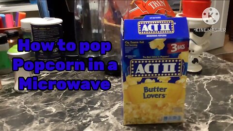 How to pop Popcorn in a Microwave