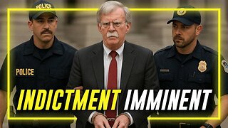BREAKING: Grand Jury Indictment Of John Bolton Imminent!