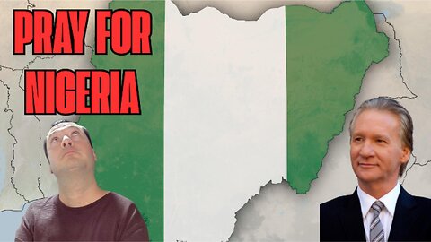 The TRUTH About Nigeria's Christian Persecution - Bill Maher Reaction
