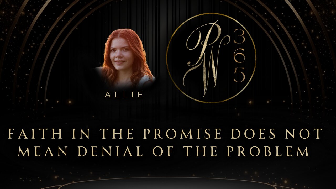 Faith In The Promise Does Not Mean Denial Of The Problem