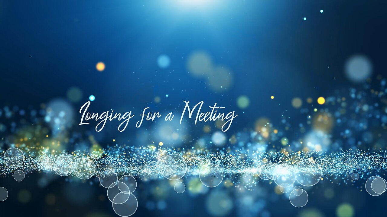 Longing for a Meeting 432hz