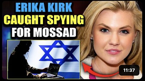 Leaked Files Expose Erika Kirk Working With Mossad To Censor Social Media