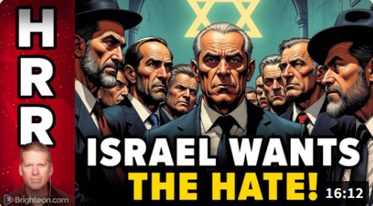Why Israel wants the world to HATE it