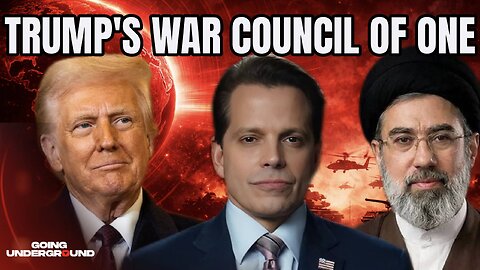 WAR ON IRAN: US Decision-Making is Trump’s COUNCIL OF ONE- Anthony Scaramucci