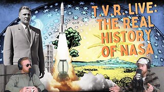 T.V.R. Live: The Real History of NASA