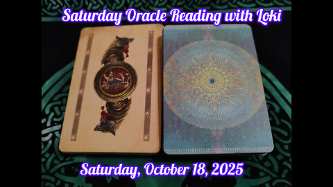 Saturday Oracle Reading with Loki: October 18, 2025