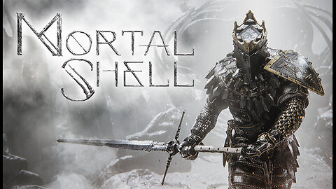 Mortal Shell Ep 1