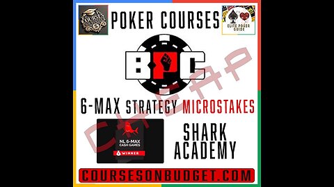 Best Poker Coaching 6-max Strategy Library (Microstakes) - Shark Academy