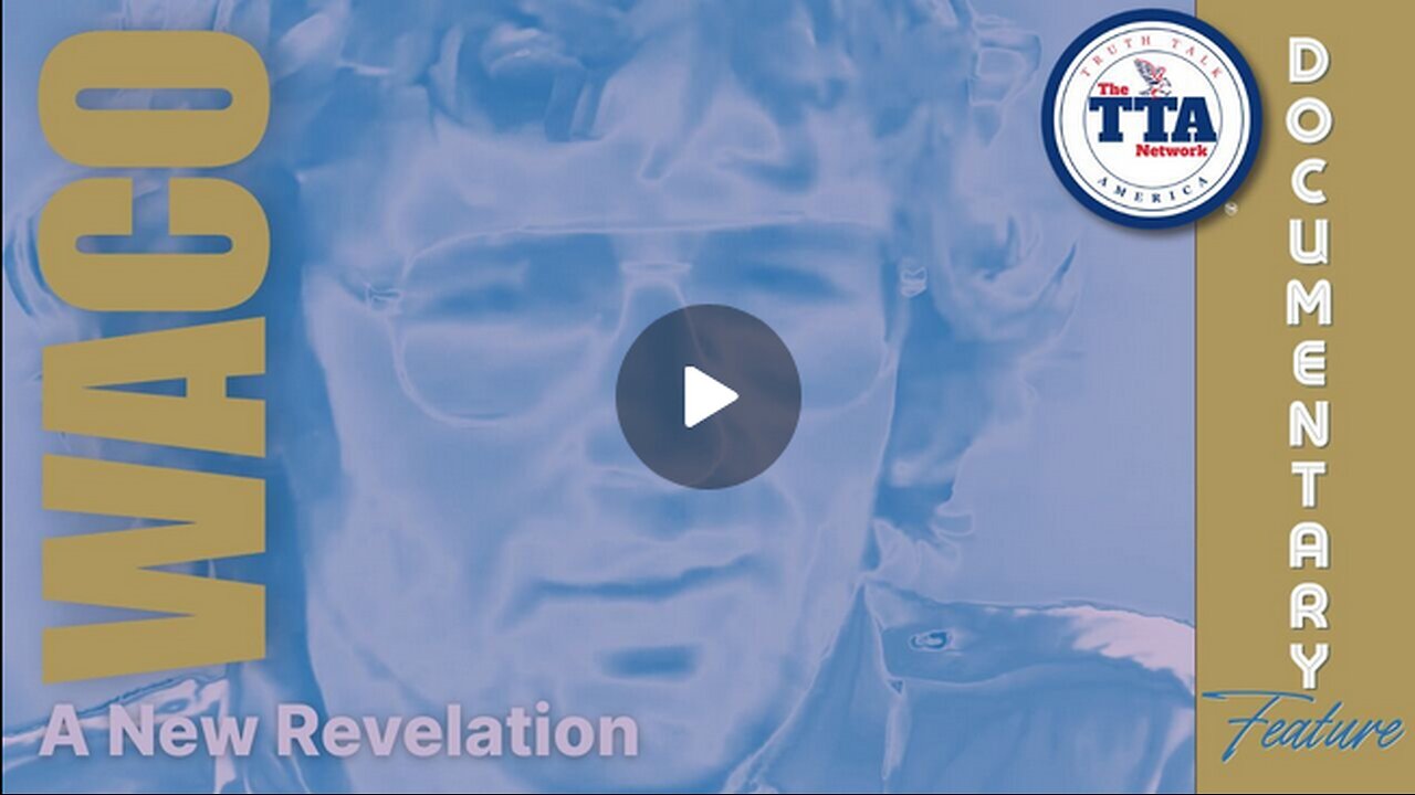 Documentary: Waco 'A New Revelation'