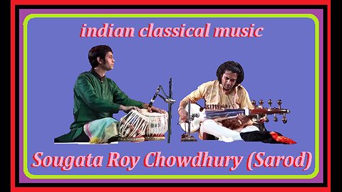 S.R.CHOWDHURY---SAROD