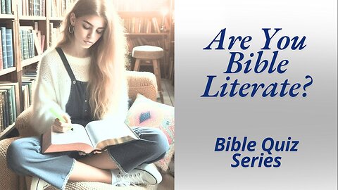 Your NEXT Bible Quiz Challenge is Here...