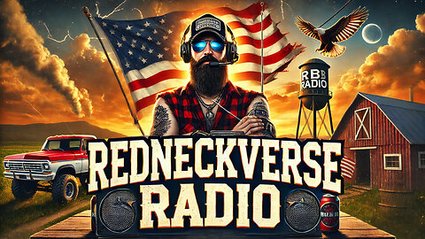 🔥 REDNECKVERSE RADIO 24/7 – Southern Rock, Country Rebels & Truck Anthems LIVE Stream