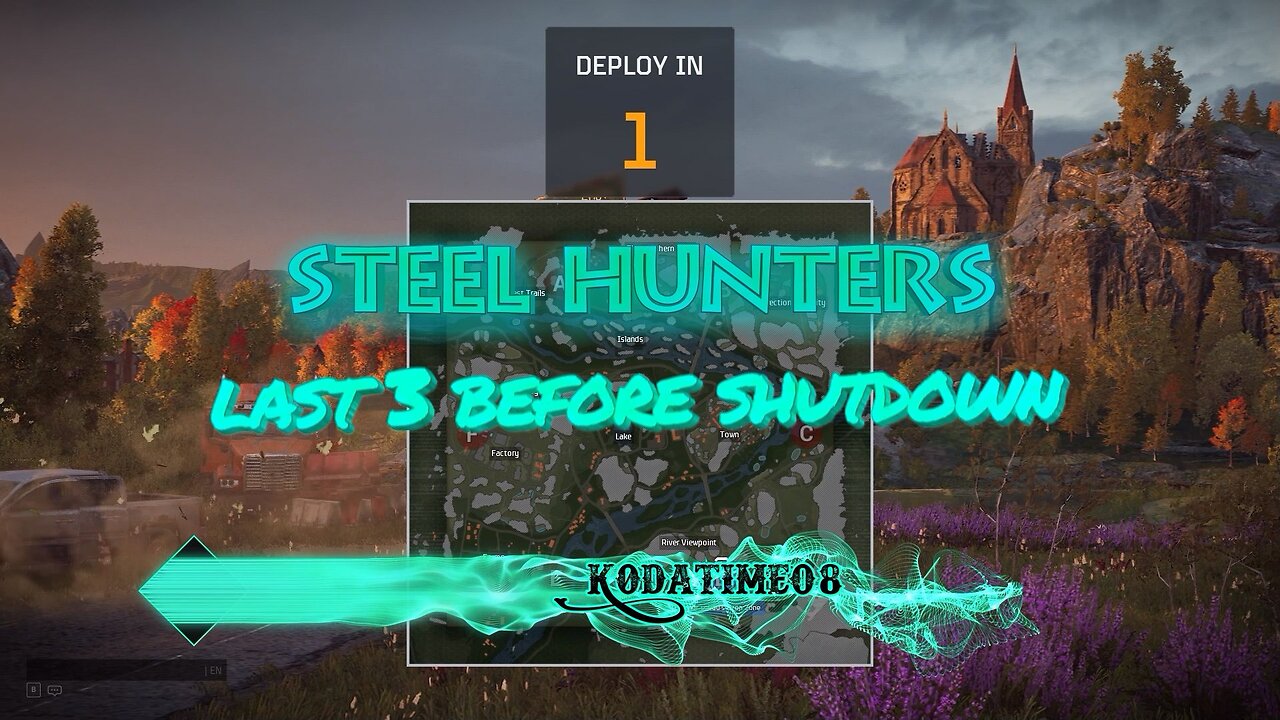 STEEL HUNTERS Last 3 Before Shutdown
