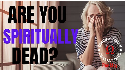Are You Spiritually Dead
