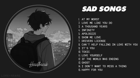 At My Worst... - Sad Songs Playlist for Broken Heart