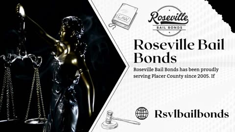 Placer County Bails Bonds - Roseville Bail Bonds