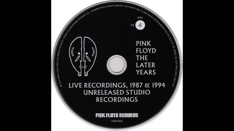 Pink Floyd - Live Recordings, 1987 & 1994 / Unreleased Studio Recordings (The Later Years) 2019 CD