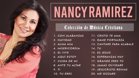 Nancy Ramírez Colección De Musica Cristiana Vol. 1 Album Completo...