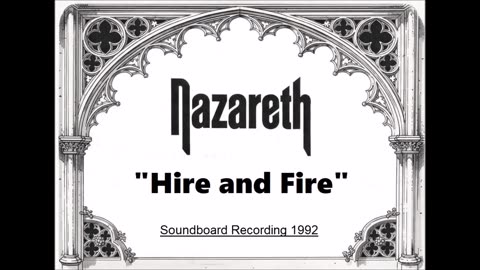Nazareth - Hire and Fire (Live in Barcelona, Spain May 14, 1992) Soundboard