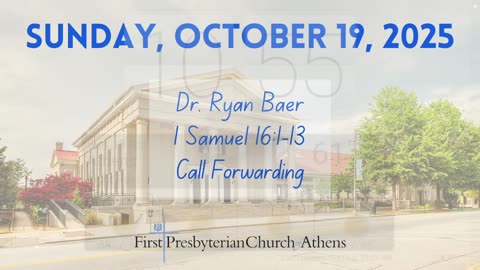 First Presbyterian Church; Athens, GA; October 19th 2025