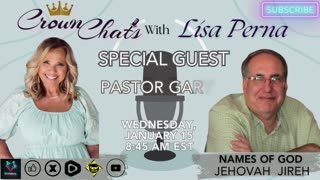 Crown Chats-Names Of God with Pastor Gary Fishman