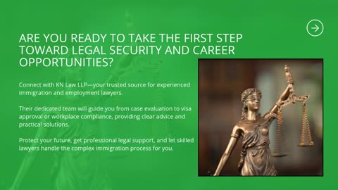Trusted Immigration Law Firm Near You| KN Law LLP| Expert Legal Guidance