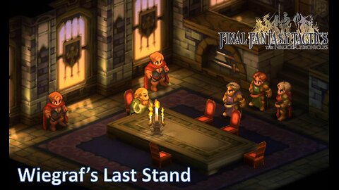 Wiegraf's Last Stand l Final Fantasy Tactics l Ep. 12