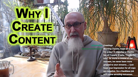 I Create Content Because I’m Selfish, I Don’t Want To Be Alone, I Want a Better World To Live In