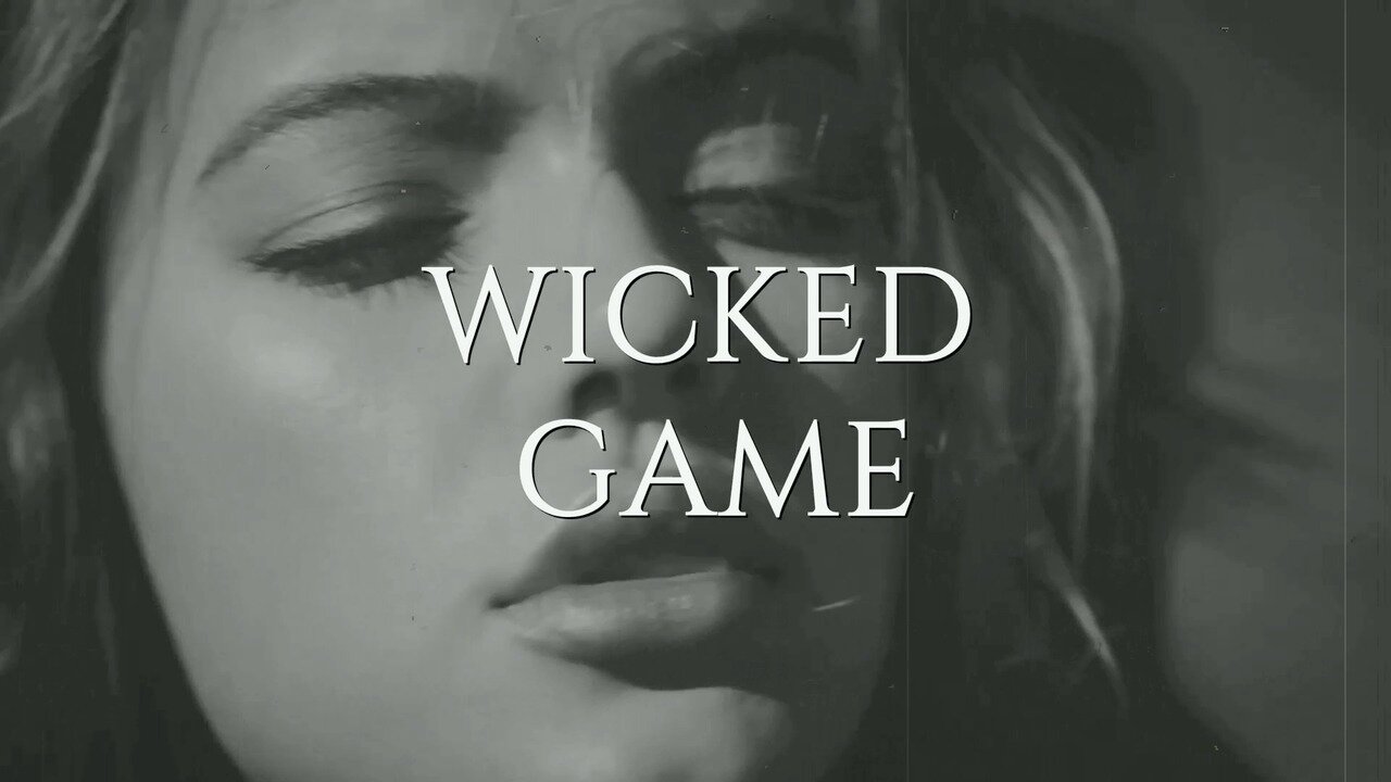 Wicked Game