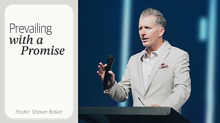 Prevailing with a Promise