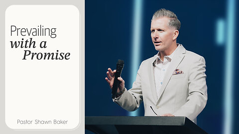 Prevailing with a Promise